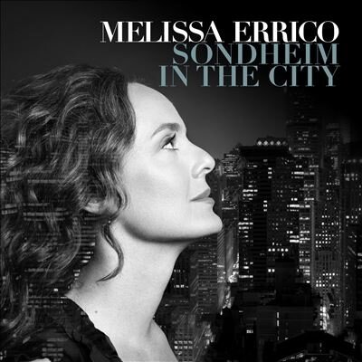 Музыка CD Melissa Errico - Sondheim in the City (CD, Album, 2024)