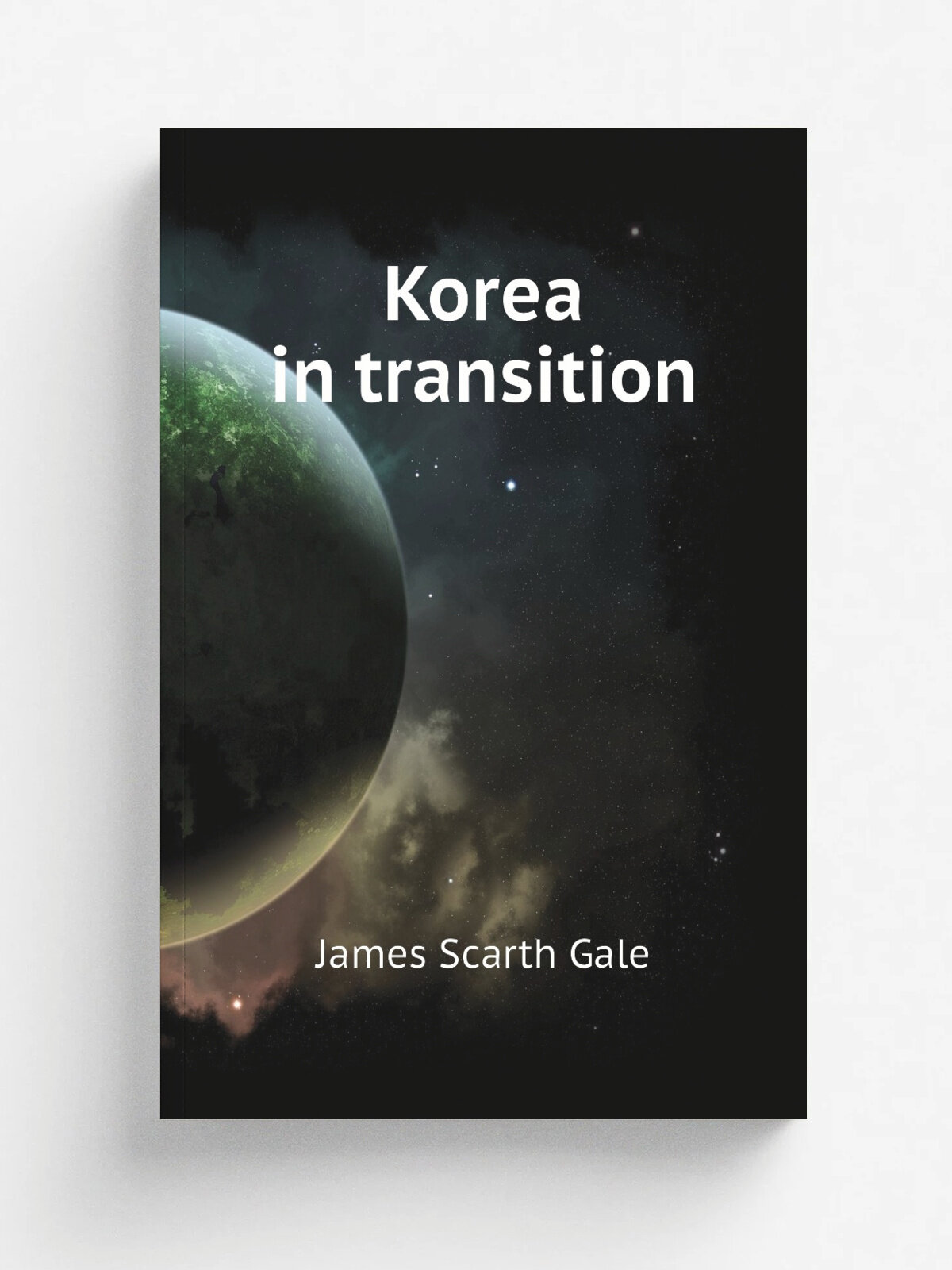 Korea in transition | James Scarth Gale | Репринт