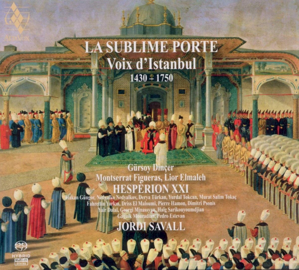 SACD диск Jordi Savall - La Sublime Porte: Voix D'Istanbul (1430-1750) (SACD) 2011, Digipack