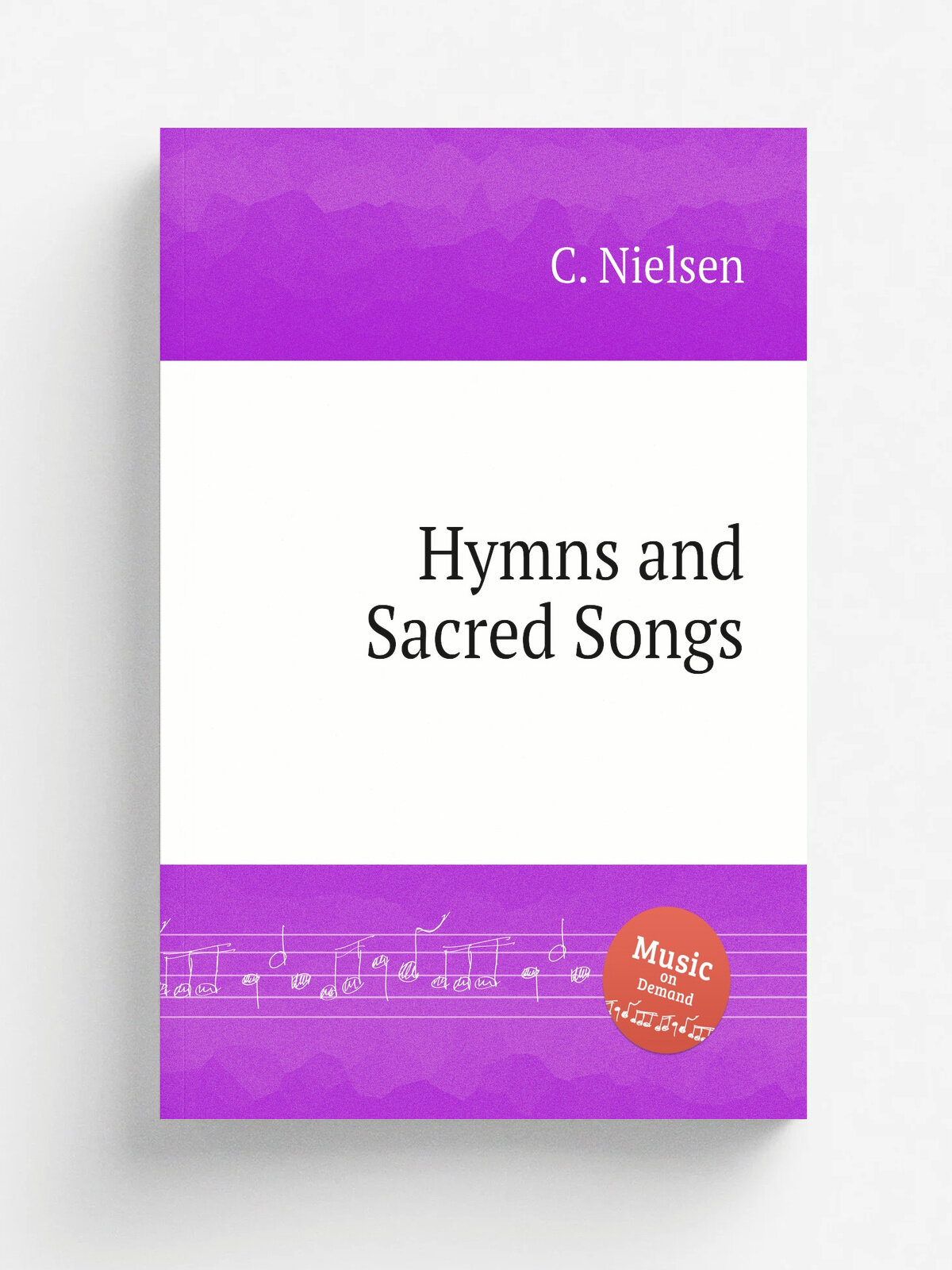Hymns and Sacred Songs | C. Nielsen | 1912 | Репринт