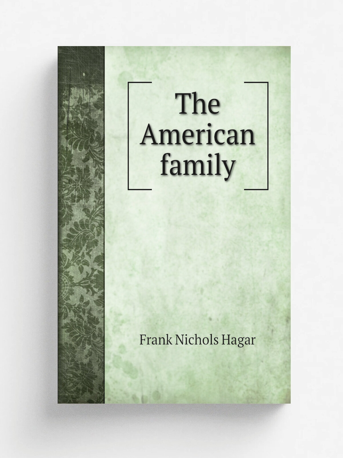 The American family