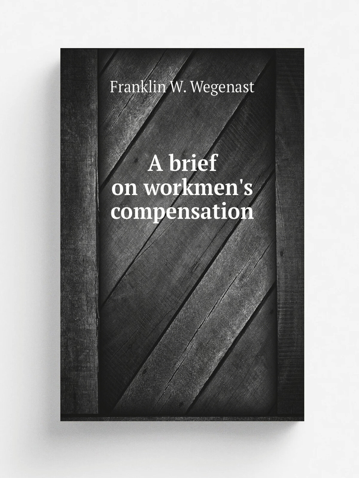 A brief on workmen's compensation