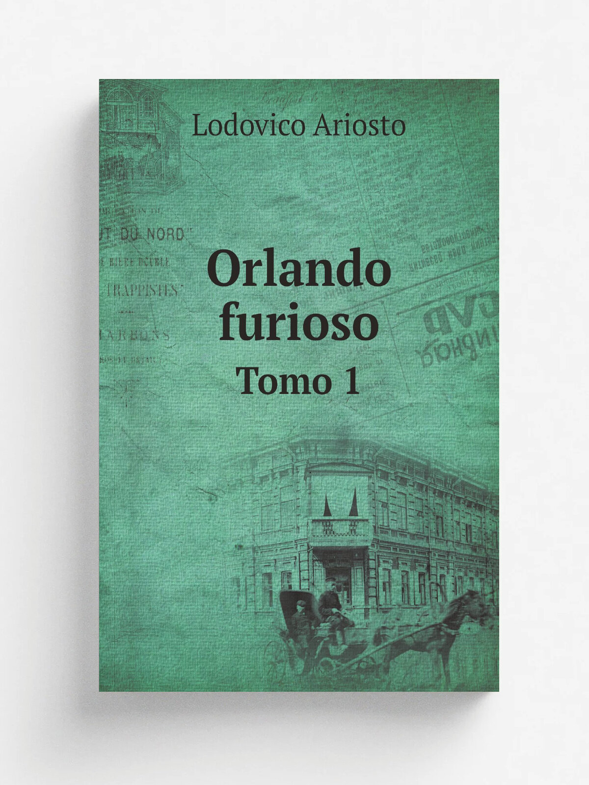 Orlando furioso. Tomo 1