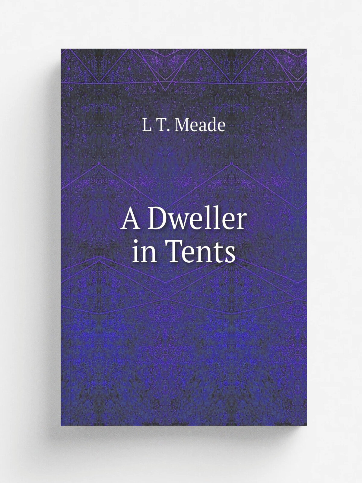 A Dweller in Tents