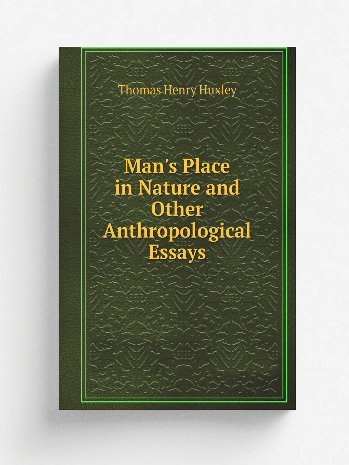Man's Place in Nature and Other Anthropological Essays | Thomas Henry Huxley | Репринт