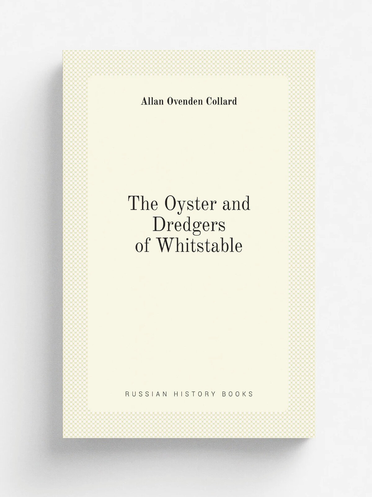The Oyster and Dredgers of Whitstable / Устрицы и дредгеры Whitstable