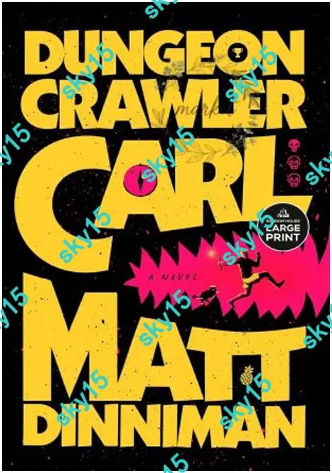 Dungeon Crawler Carl A novel