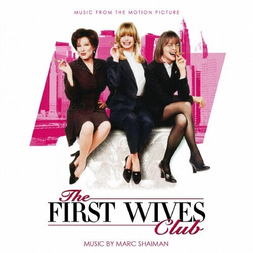 Музыка CD Marc Shaiman - Original Soundtrack First Wife Club