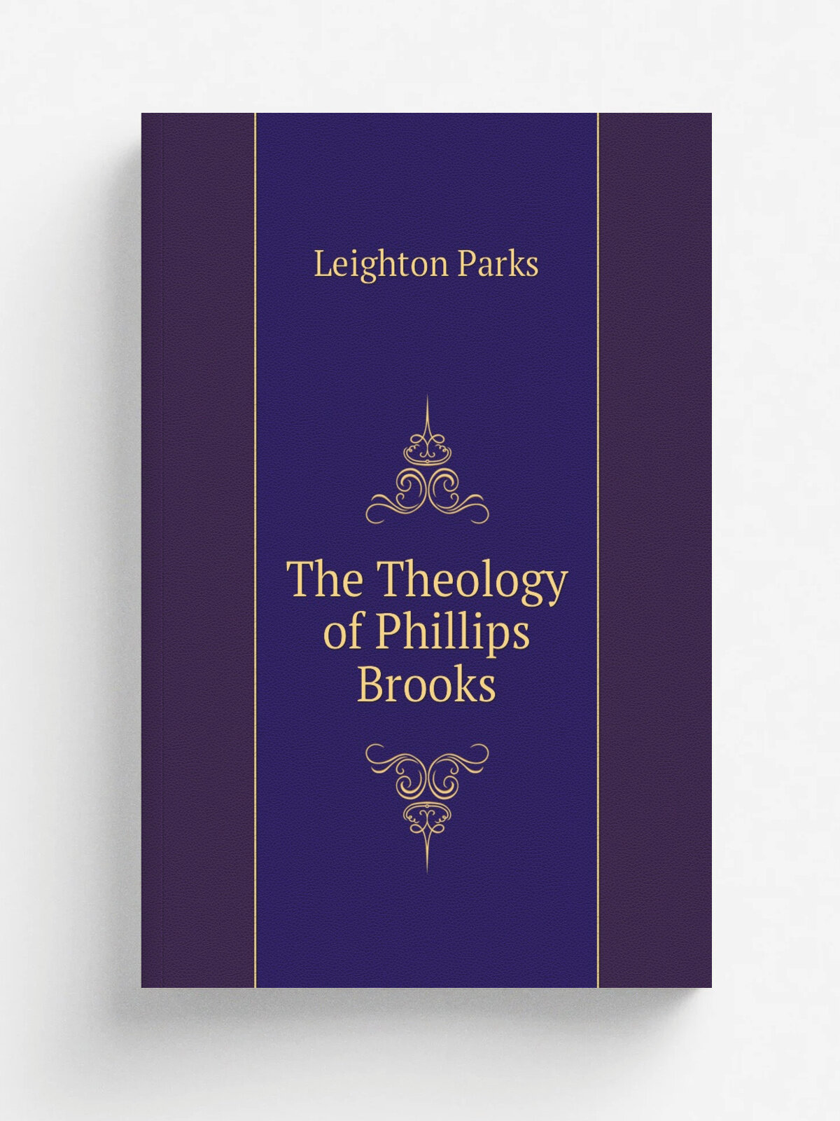 The Theology of Phillips Brooks | Leighton Parks | Репринт