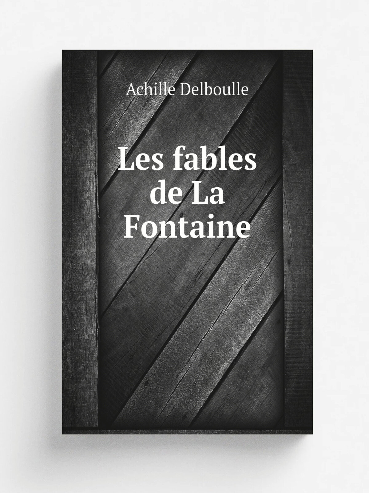 Les fables de La Fontaine | Achille Delboulle | 1891 | Paris : Bouillon | Репринт