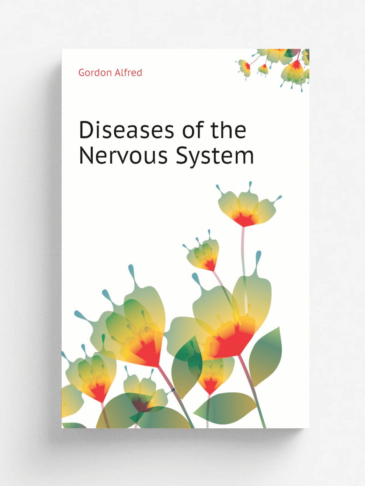 Diseases of the Nervous System | Gordon Alfred | Репринт