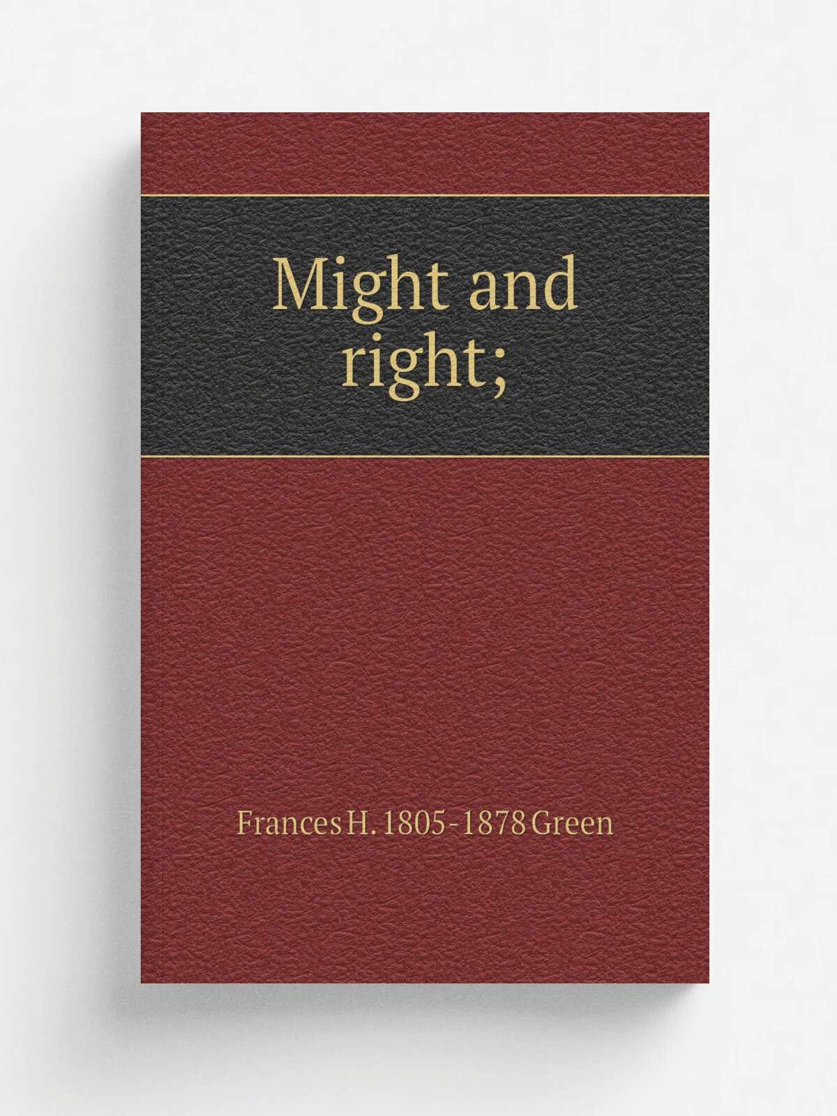 Might and right;
