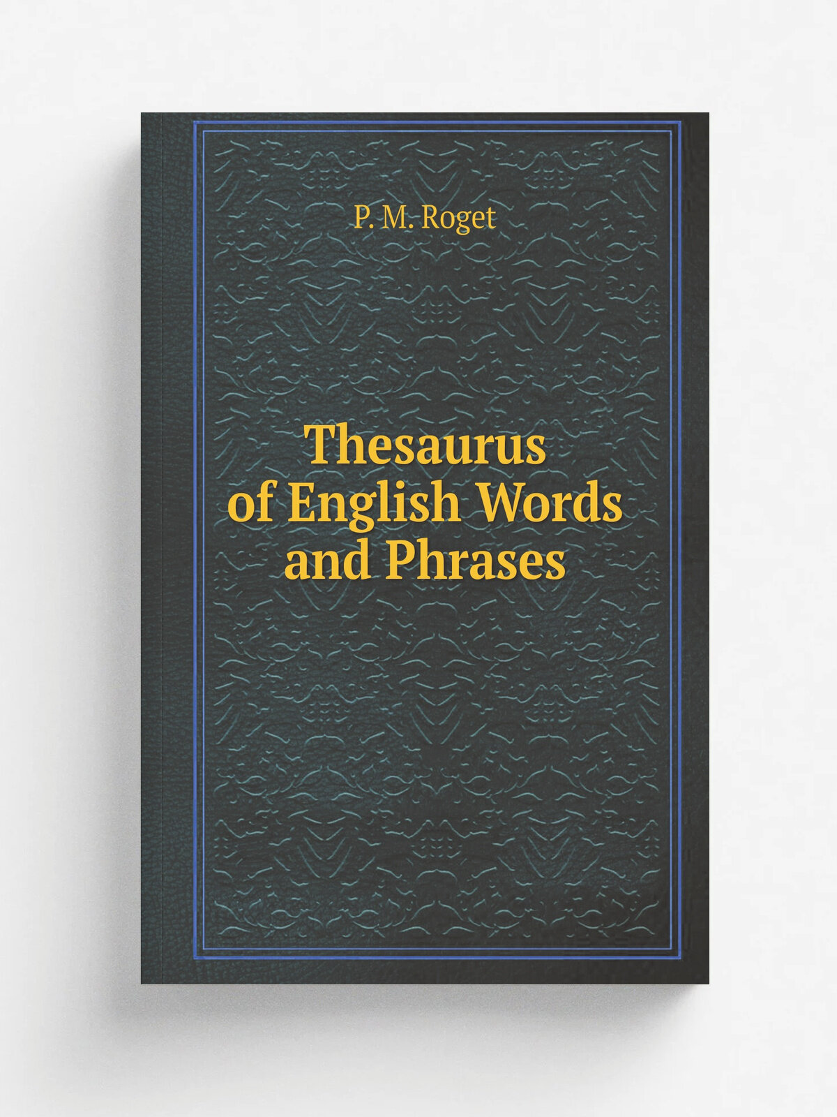 Thesaurus of English Words and Phrases