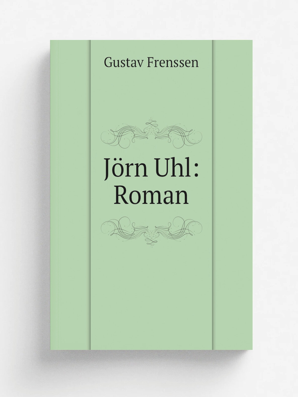 J.rn Uhl: Roman | Gustav Frenssen | Репринт