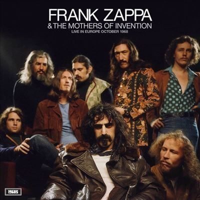 Виниловая пластинка Frank Zappa & The Mothers Of Invention - Live in Europe, October 1968
