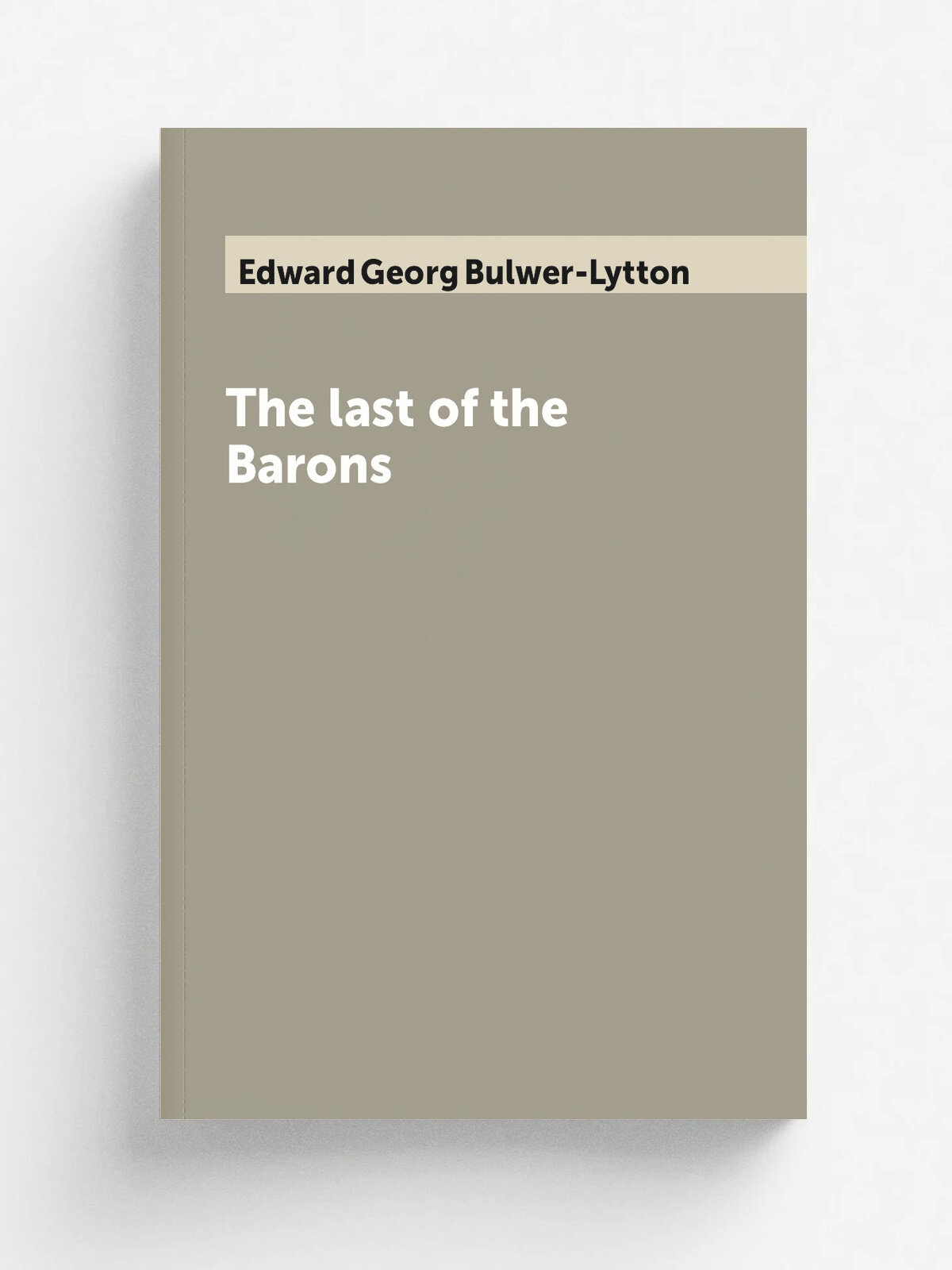 The last of the Barons