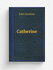 Catherine | Jules Sandeau | 1886 | Paris, Calmann L.vy | Репринт