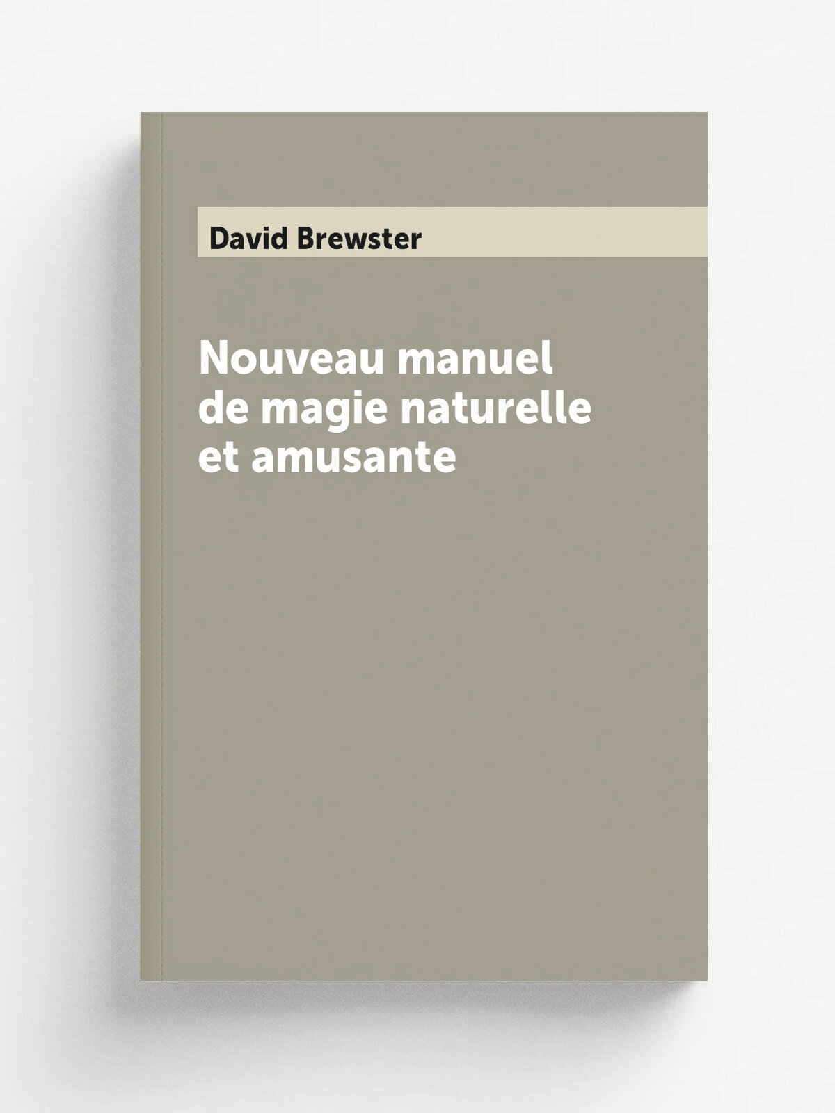 Nouveau manuel de magie naturelle et amusante