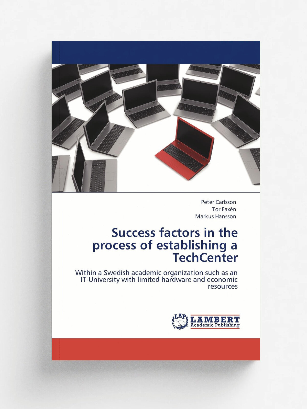 Success factors in the process of establishing a TechCenter