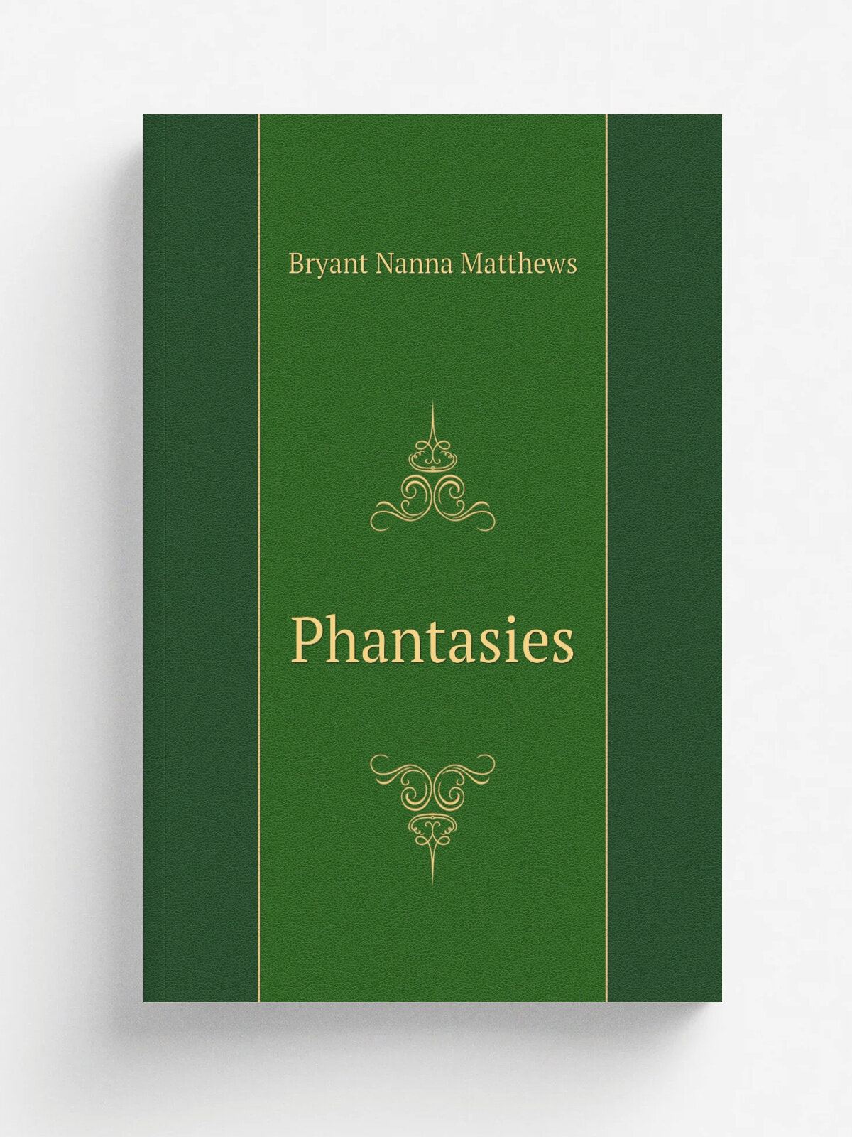 Phantasies | Bryant Nanna Matthews | Репринт