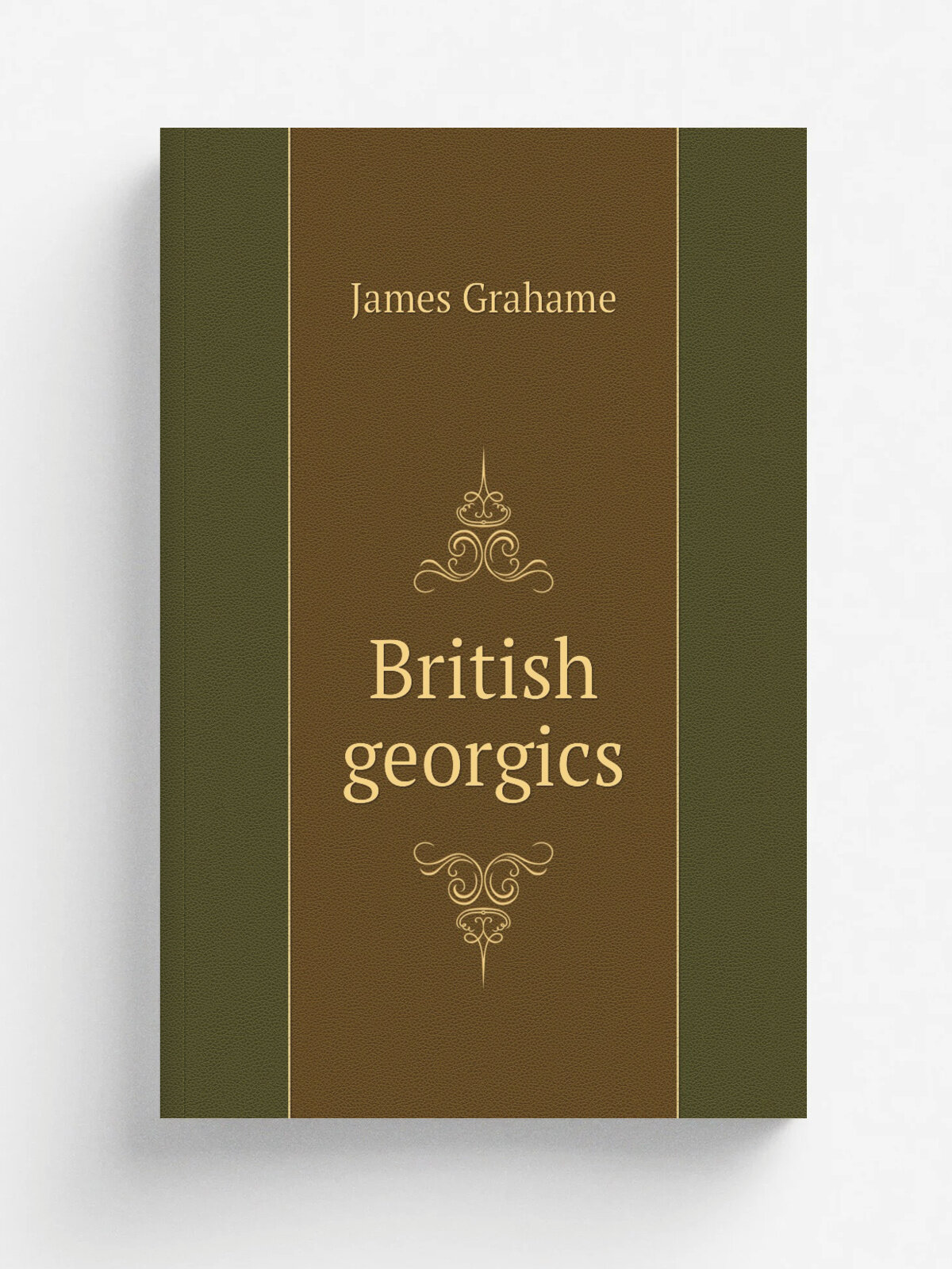 British georgics | James Grahame | Репринт