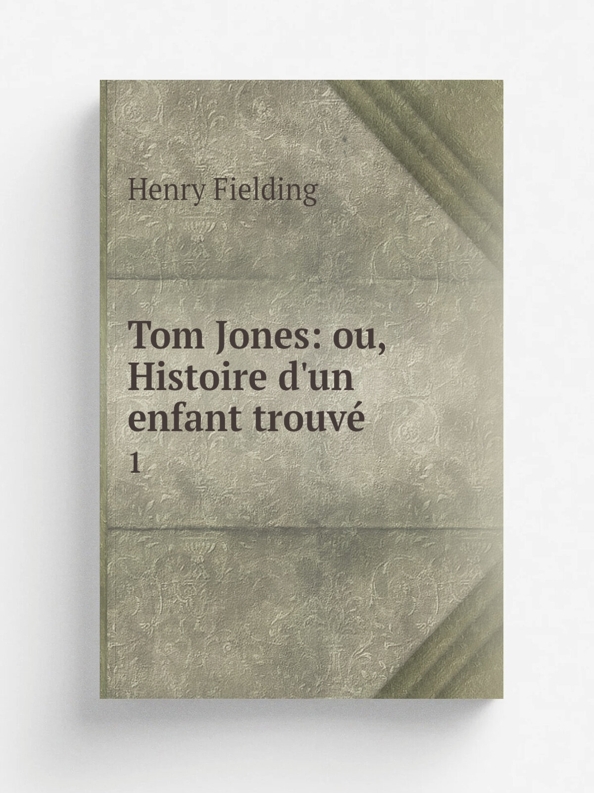 Tom Jones: ou, Histoire d'un enfant trouv. 1 | Henry Fielding | 1833 | Imprimerie de Firmin Didot fr.res | Репринт