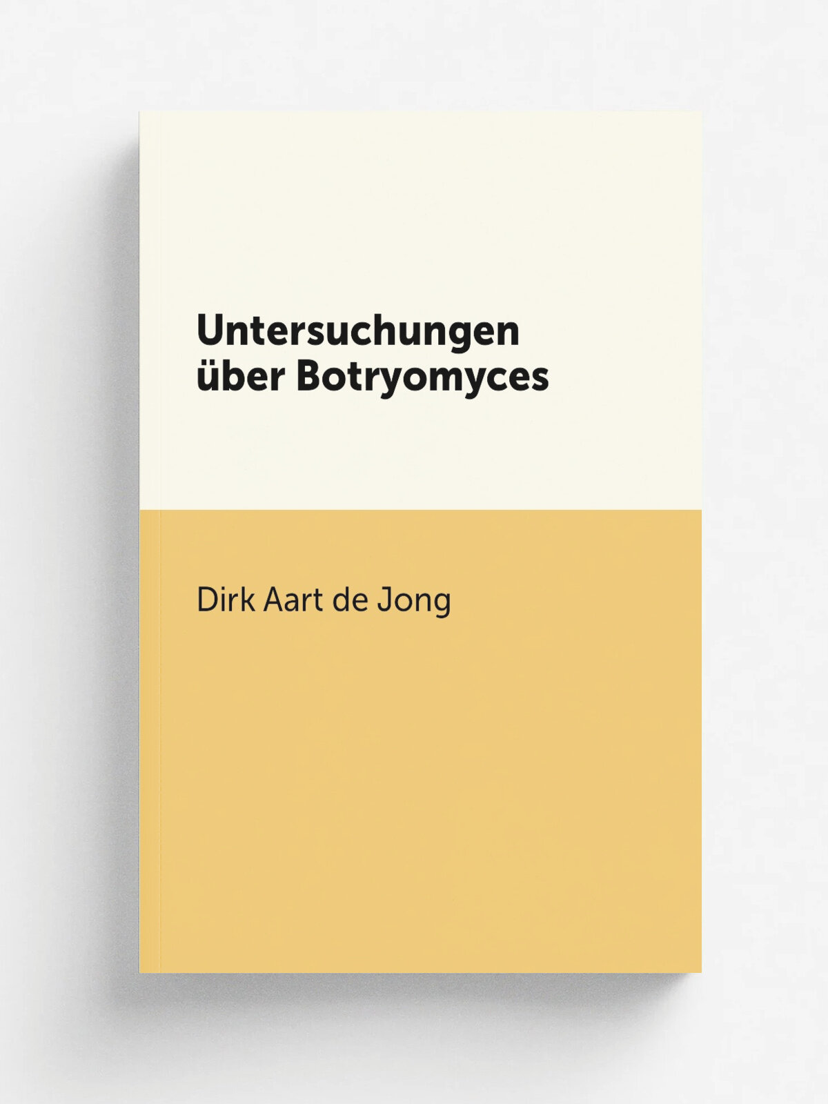 Untersuchungen . ber Botryomyces | Dirk Aart de Jong | 1899 | E.J. Brill | Репринт