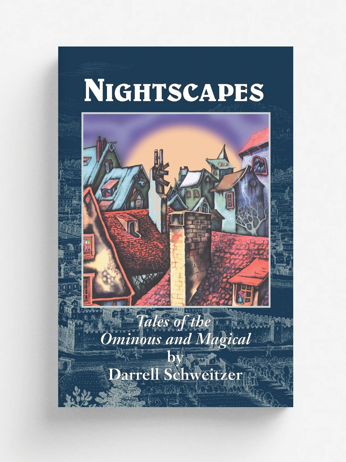 Nightscapes. Tales of the Ominous and Magical