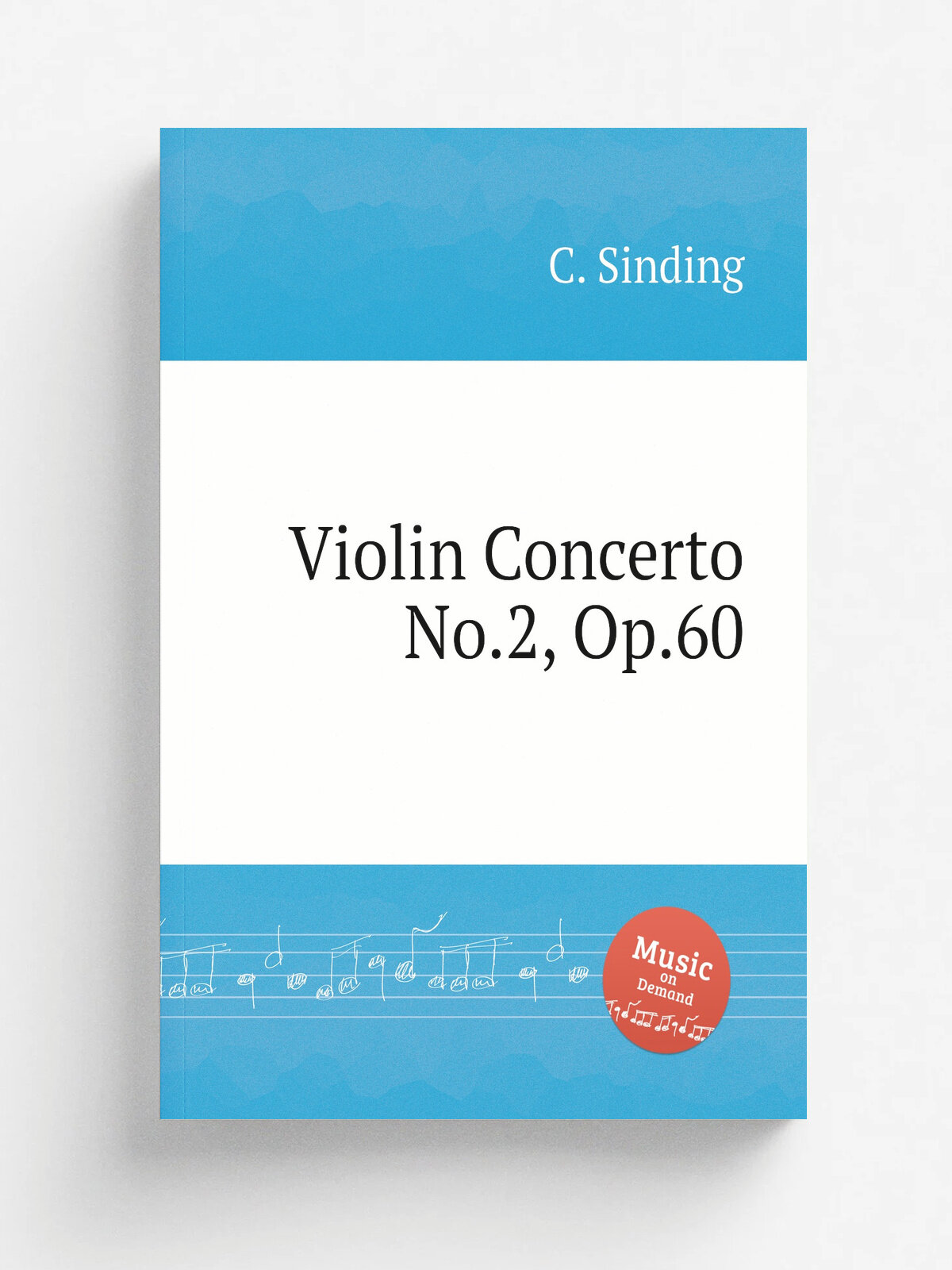 Violin Concerto No.2, Op.60 | C. Sinding | Репринт