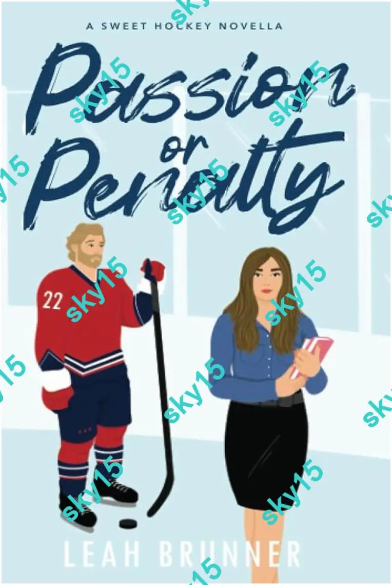 Passion or Penalty by Leah Brunner Short Sweet Hockey Sports Romance English Novella
