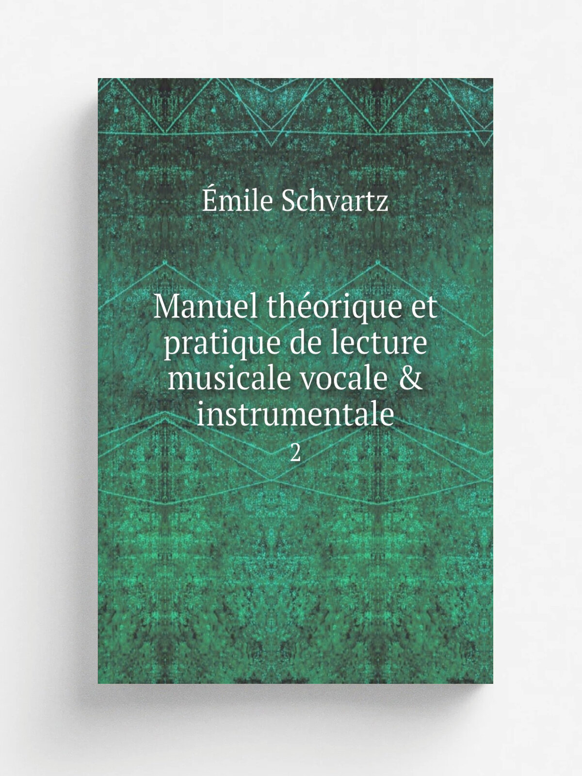 Manuel th.orique et pratique de lecture musicale vocale & instrumentale. 2 | . mile Schvartz | 1912 | Rouart, Lerolle | Репринт