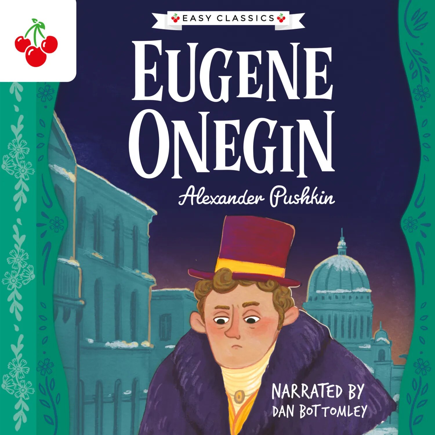 Eugene Onegin - The Easy Classics Epic Collection (unabridged) [Аудиокнига]