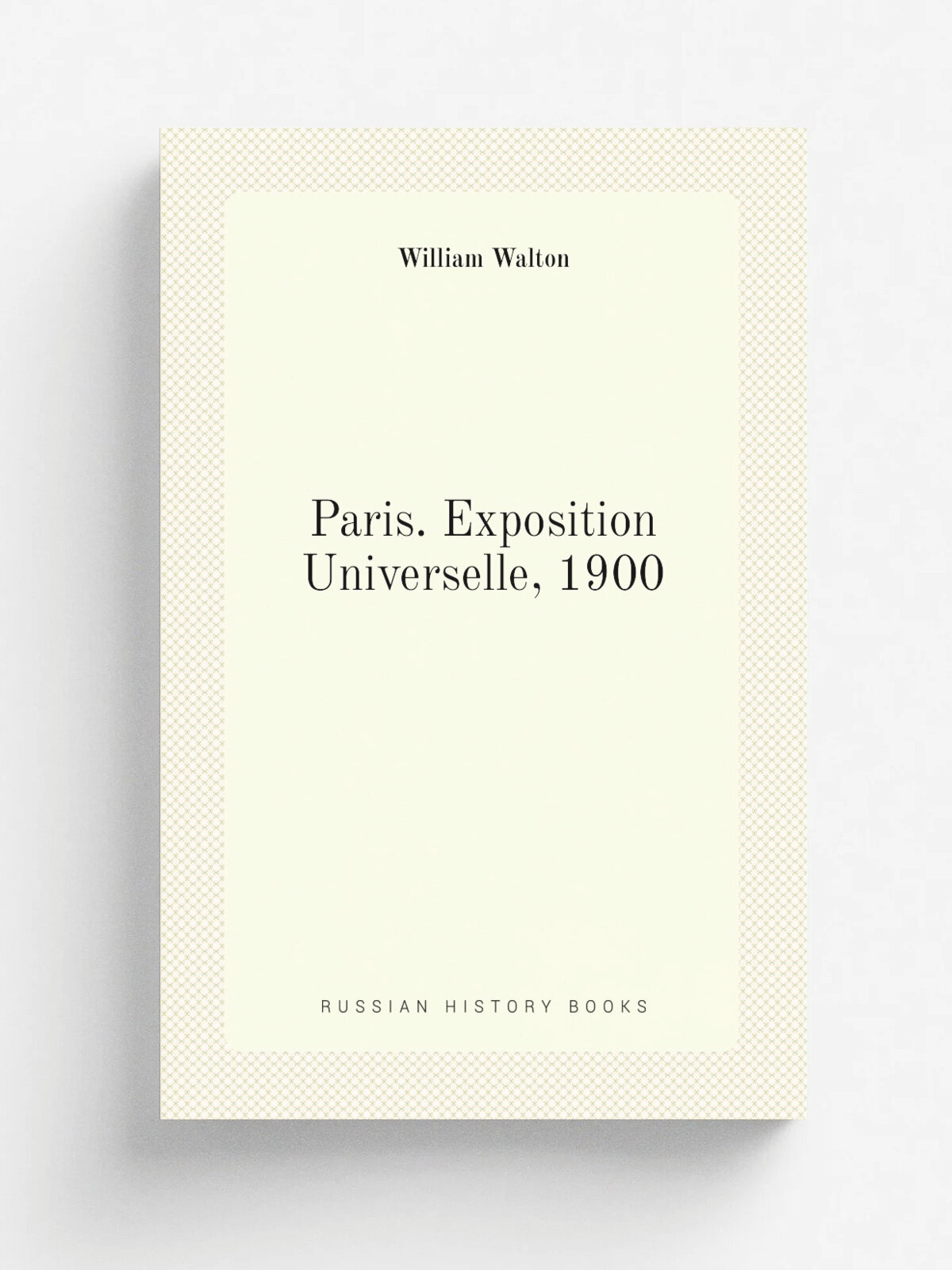 Paris. Exposition Universelle, 1900
