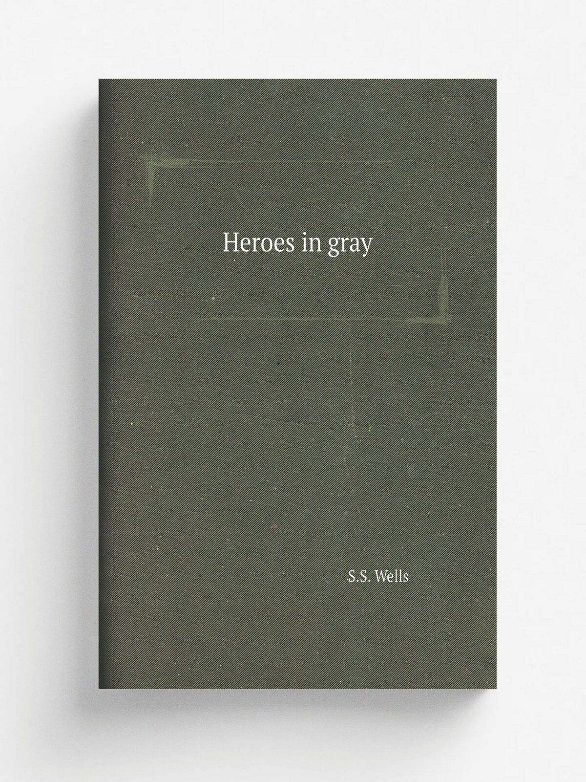 Heroes in gray