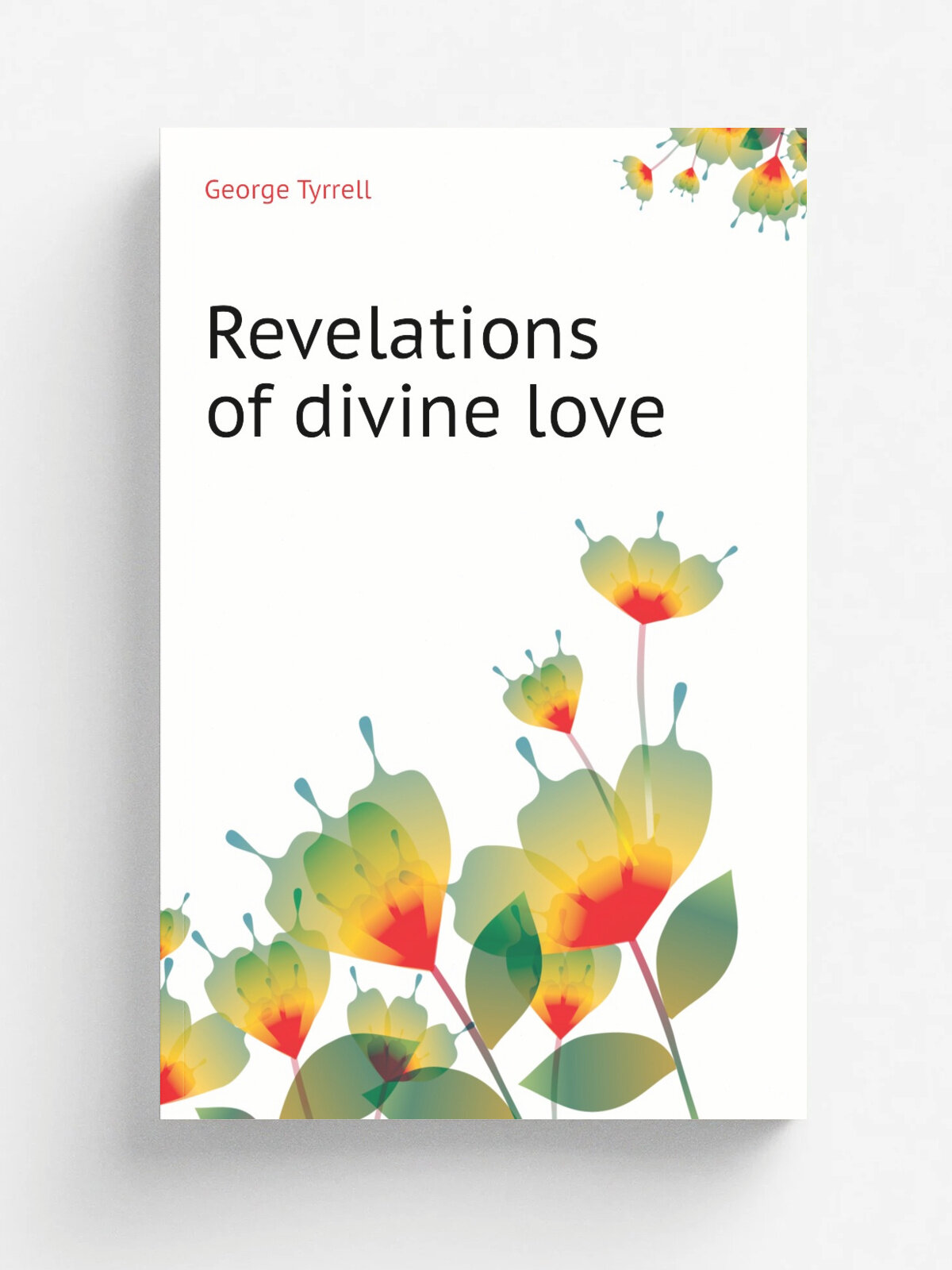 Revelations of divine love | Tyrrell George | Репринт