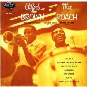 Музыка CD Clifford Brown - Clifford Brown And Max Roach / UHQCD
