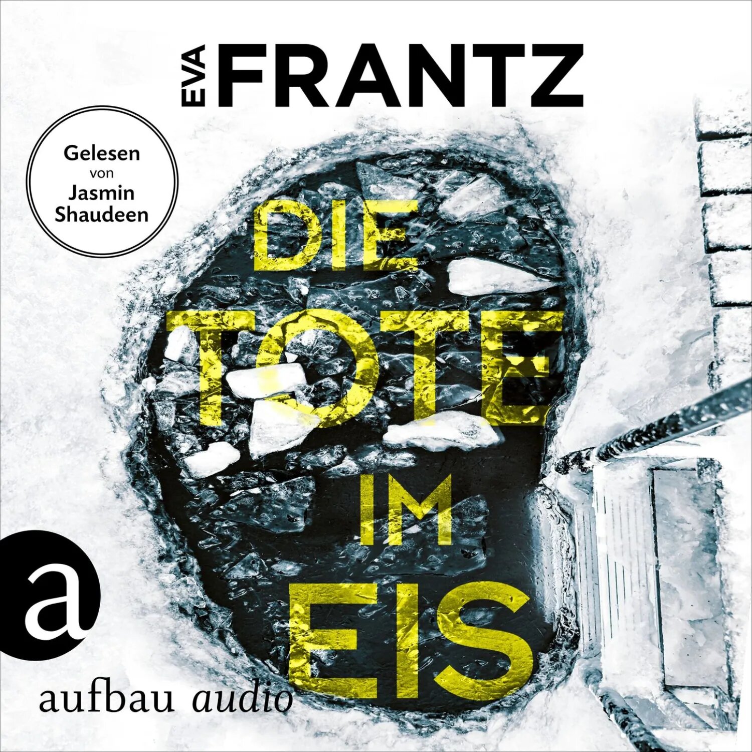 Die Tote im Eis - Ein Fall für Anna Glad - Anna Glad ermittelt, Band 1 (Ungekürzt) [Аудиокнига]