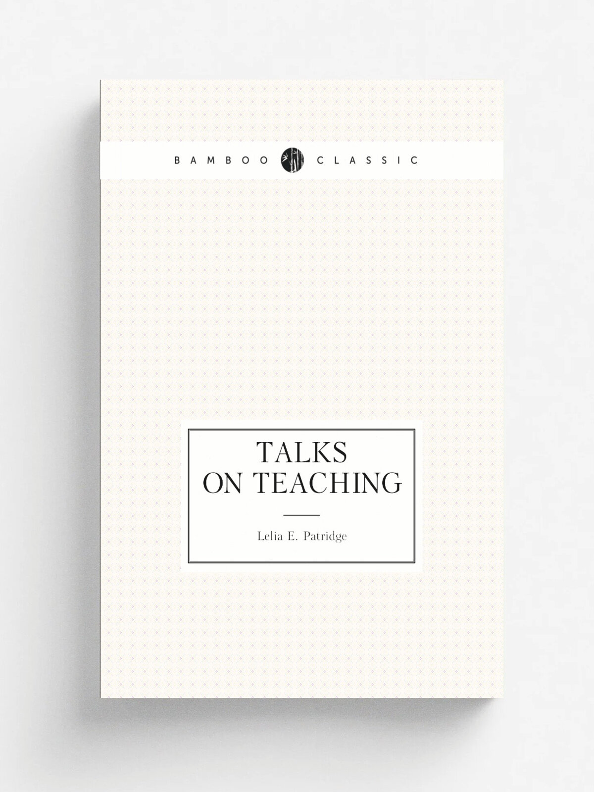 Talks On Teaching