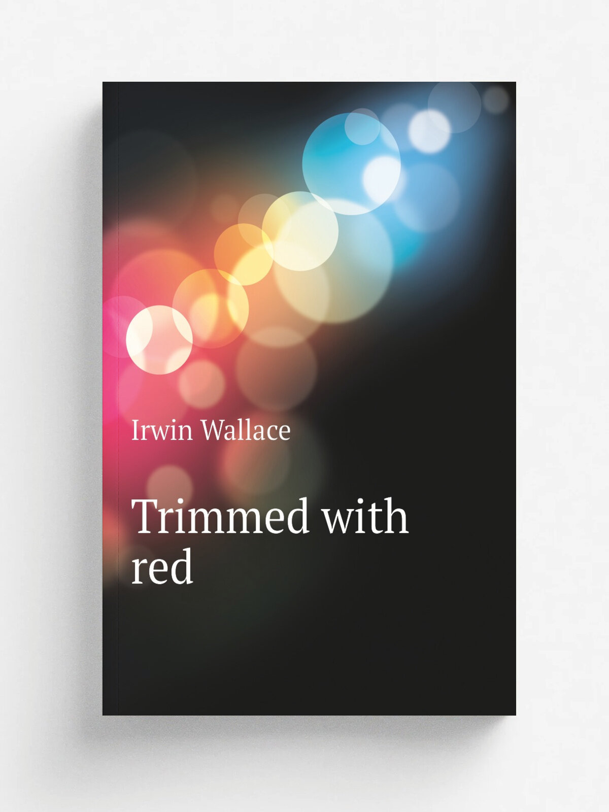 Trimmed with red | Irwin Wallace | Репринт