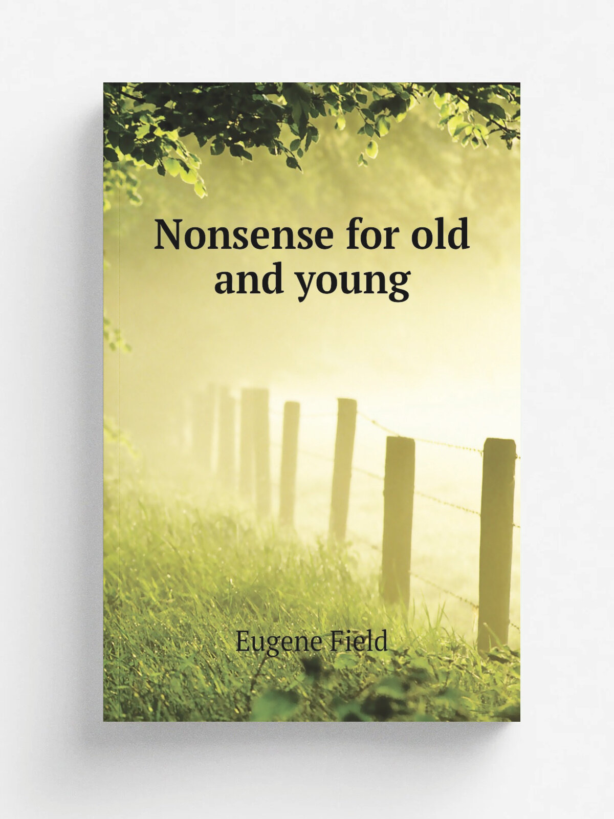 Nonsense for old and young | Eugene Field | Репринт