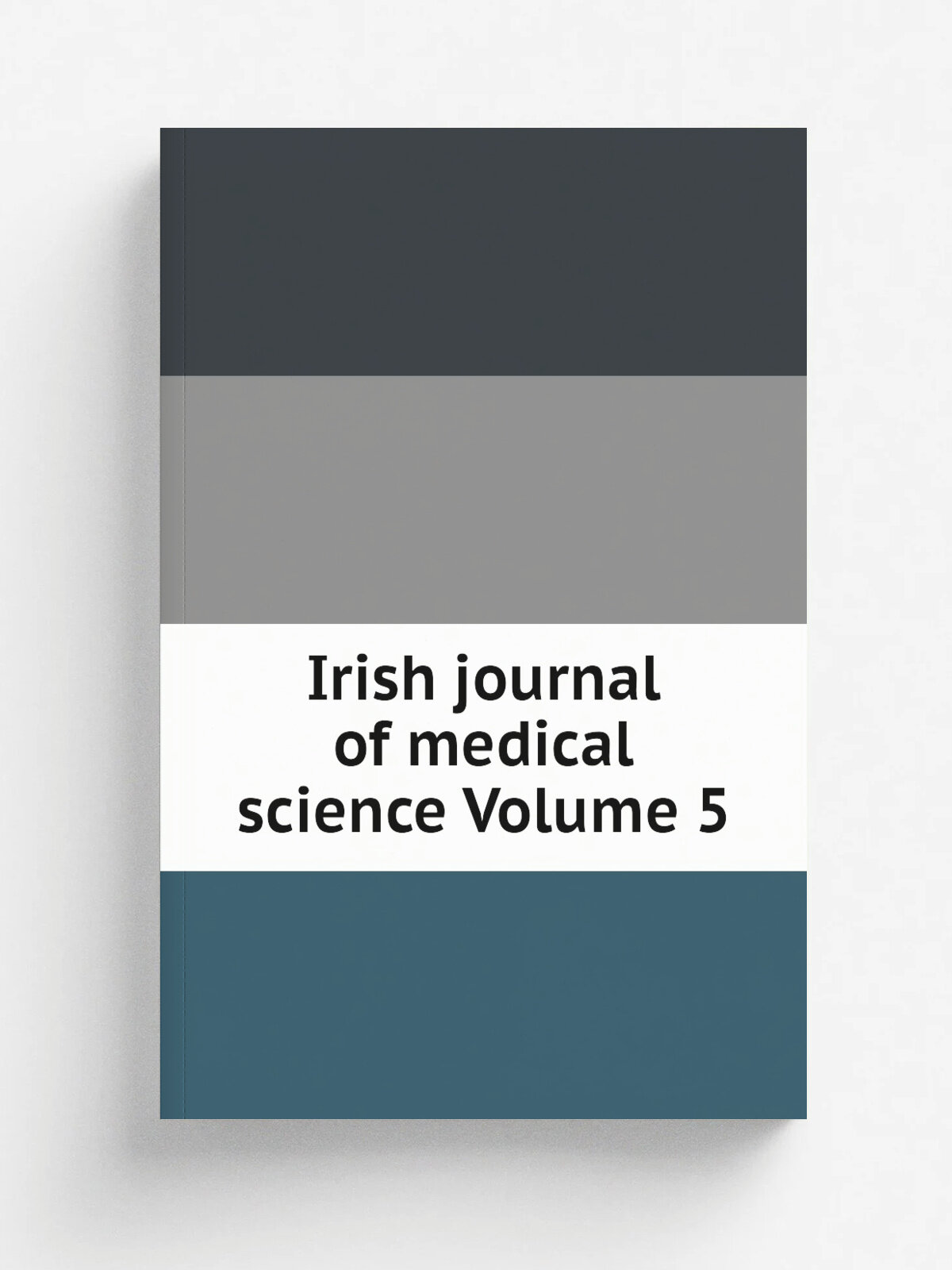 Irish journal of medical science Volume 5