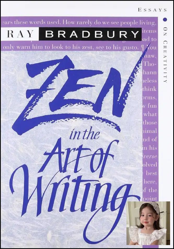 Zen in the Art of Writing by Ray Bradbury Creativity Essays Paperback