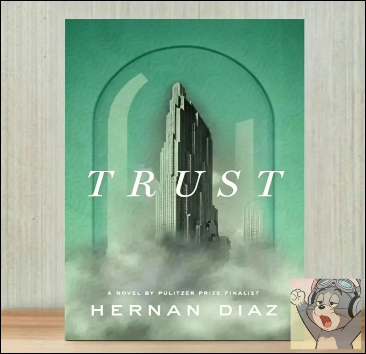 Trust by Hernan Diaz Pulitzer Prize Winning Novel