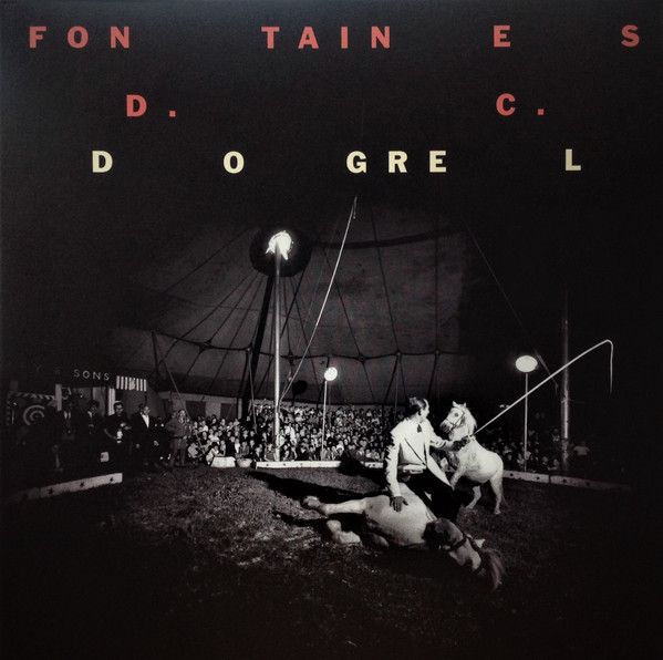 Виниловая пластинка Fontaines D.C. "Dogrel" LP