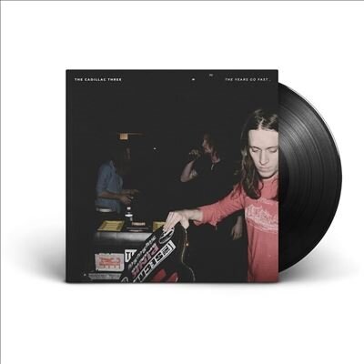 Виниловая пластинка The Cadillac Three - The Years Go Fast (Vinyl, LP, Album, 2023)