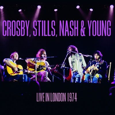 Музыка CD Crosby, Stills, Nash & Young - Live In London 1974
