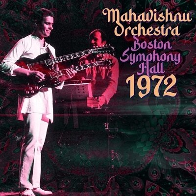 Музыка CD Mahavishnu Orchestra - Boston Symphony Hall 1972 (CD, Limited Edition, Unofficial Release, 2023)
