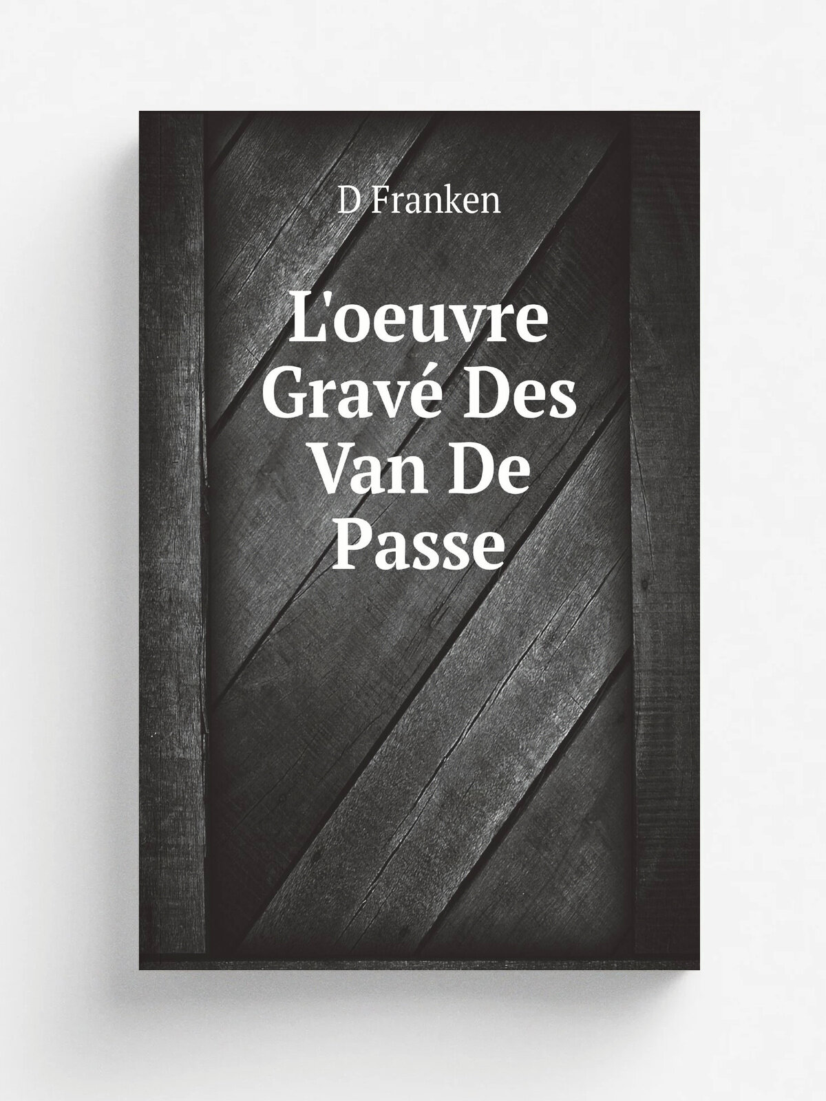 L'oeuvre Grav. Des Van De Passe