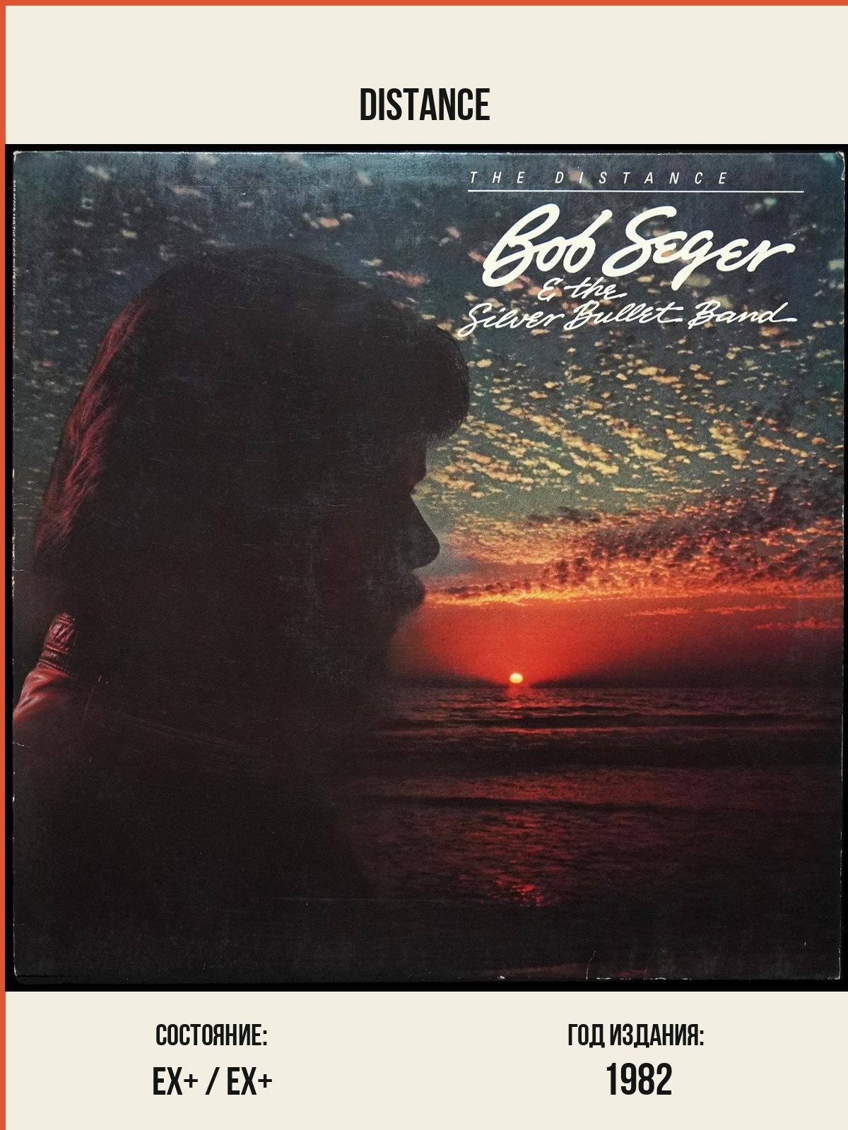 Виниловая пластинка Capitol Bob Seger & The Silver Bullet Band – Distance