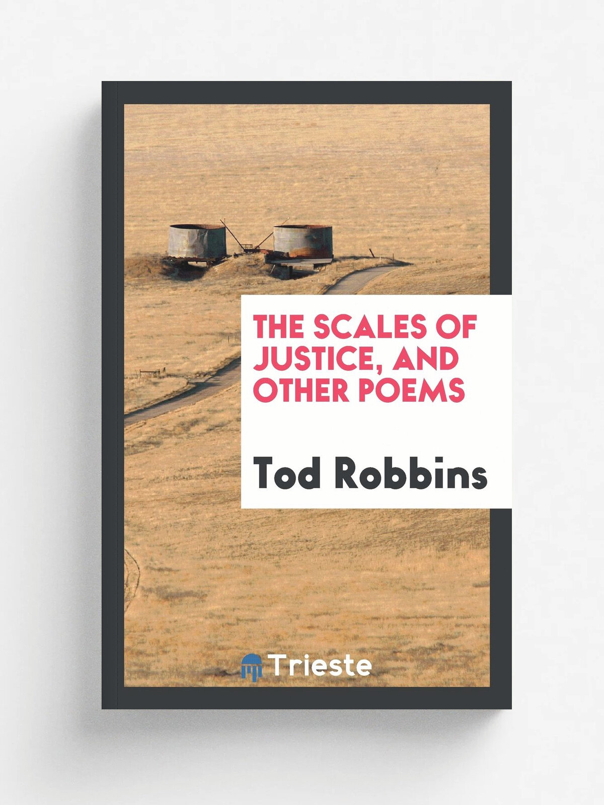 The scales of justice, and other poems